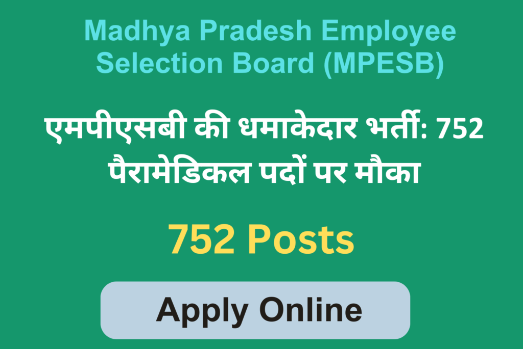 MPESB Group 5 Paramedical Staff Recruitment For 752 Posts: Apply Now